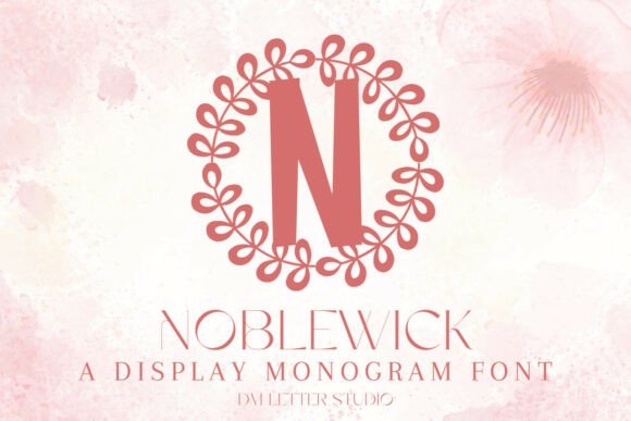 Noblewick Monogram Font: Where Heirloom Elegance Meets Modern Design
